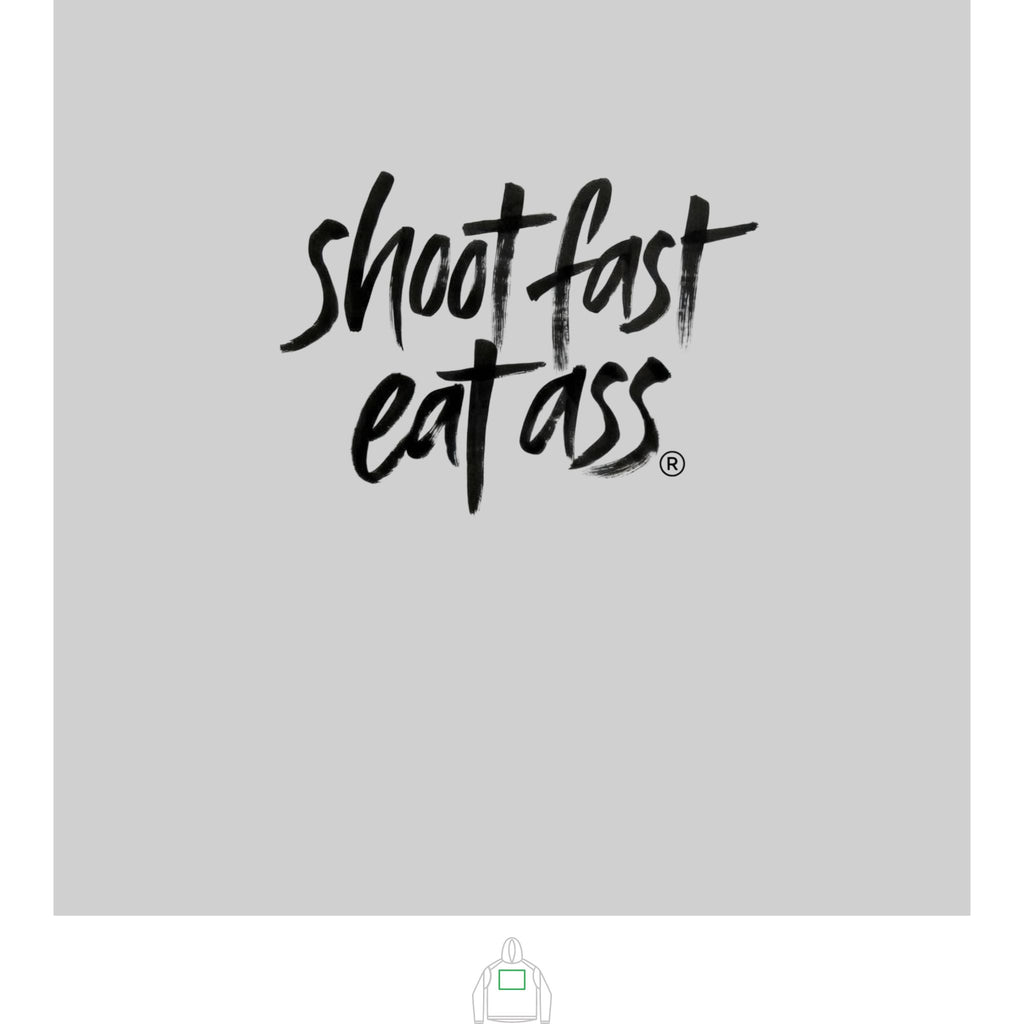Shot Fast, Eat Ass hooded sun shirt