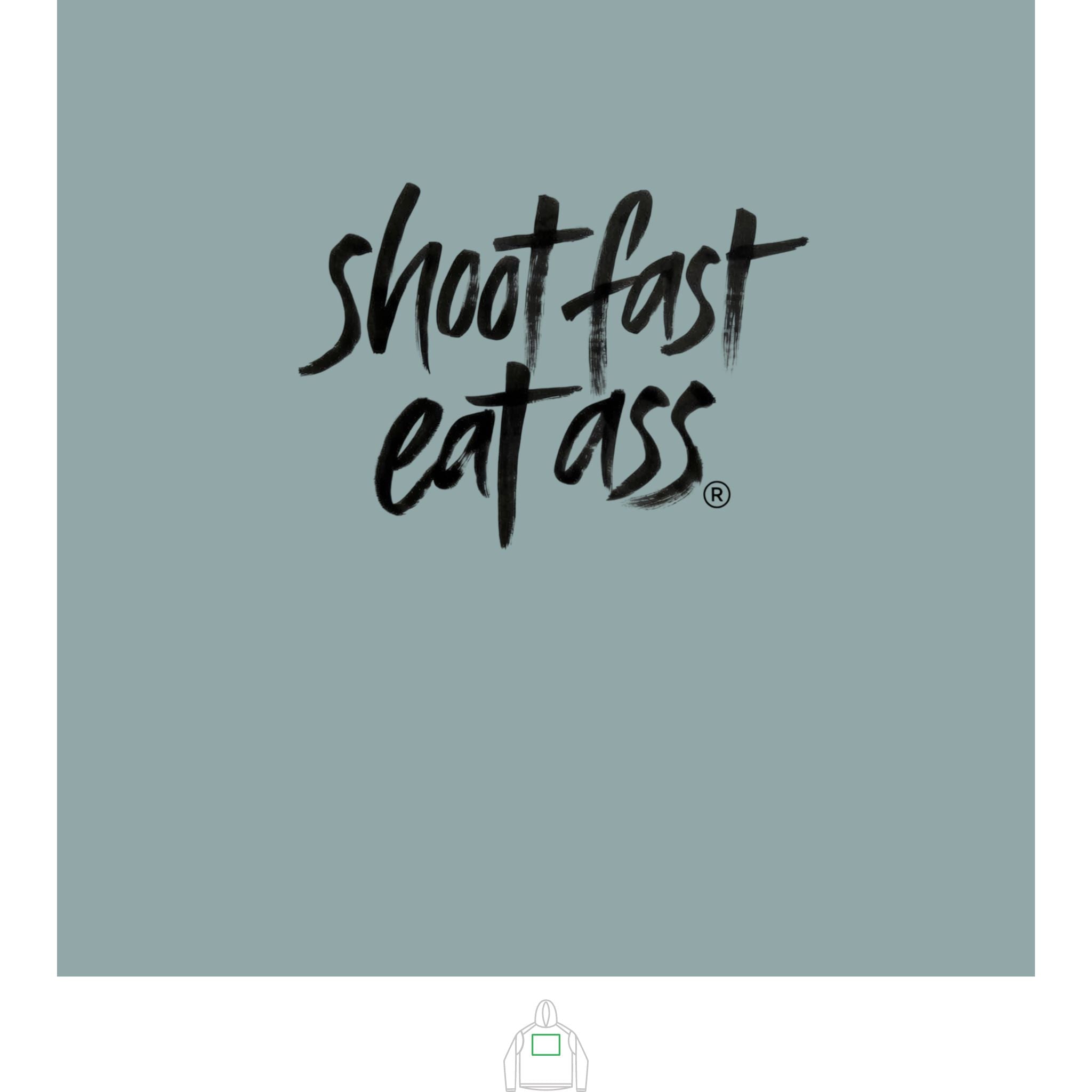 Shot Fast, Eat Ass hooded sun shirt