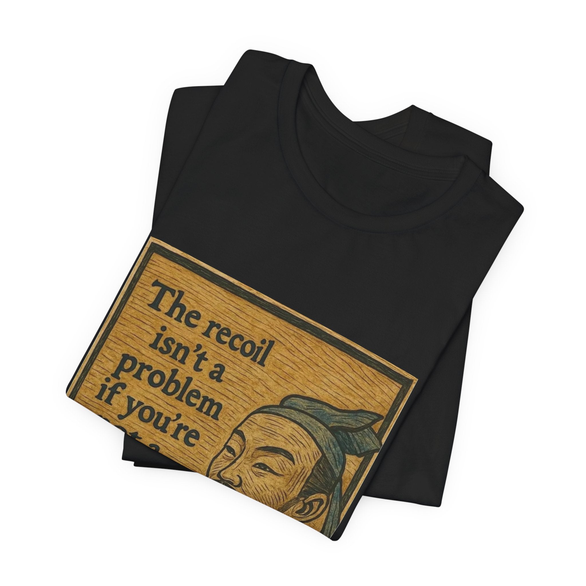 Sun Tzu Recoil Tee — Funny Tactical Quote T-Shirt